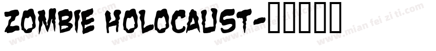 Zombie Holocaust字体转换